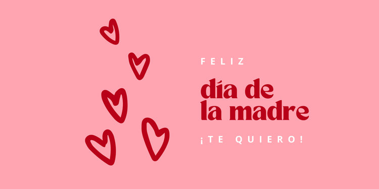 DIA DE LA MADRE